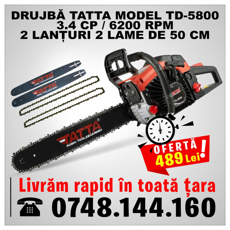 Drujba TATTA, Model TD-5800, 3.4 CP, 6200 RPM, 2 lanturi si 2 lame de 50 cm